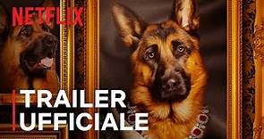 I milioni di Gunther | Il cane più ricco del mondo | Trailer ufficiale | Netflix