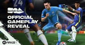 FIFA 22 | Official Gameplay Reveal | EA Play Spotlight