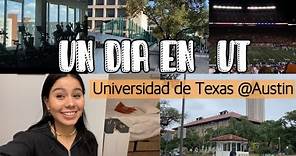 Un día en UT | Universidad de Texas en Austin