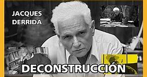 Jacques Derrida - Su vida y pensamiento