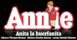 Annie México / Anita la huerfanita (2015) 2.- Siempre