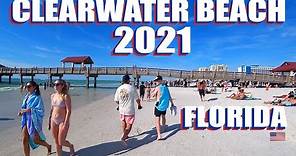 Clearwater Beach Florida: Who is At The Beach and Pier 60 In March 2021