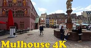 Mulhouse, France Walking tour [4K].