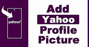 How to Add Profile Picture to Yahoo Account (UPDATED)