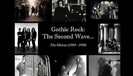Gothic Rock ~ The Second Wave (1989 - 1999)