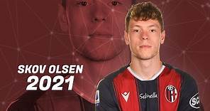 Andreas Skov Olsen - Goals, Skills & Best Actions - 2021