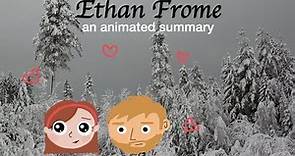 Ethan Frome Animated Summary