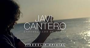Javi Cantero - Caramelillos de menta (Videoclip Oficial)