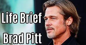 Life Brief of Brad Pitt