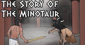 The Life and Death of the Minotaur