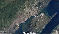 Metro Cebu Satellite Imagery Time-Lapse (Google Earth)