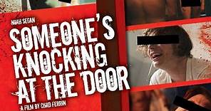 Someone's Knocking At The Door (2009) Movie Review