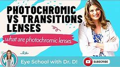 Photochromic vs Transitions Lenses | What Are Photochromic Lenses? | Photochromic Lenses Comparison