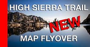 HIGH SIERRA TRAIL Map Flyover