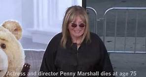 Penny Marshall, who played feisty Laverne in ‘Laverne & Shirley’ before directing movies, dies at 75