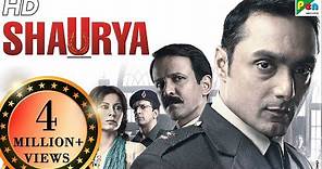Shaurya | Full Movie | Kay Kay Menon, Rahul Bose, Minissha Lamba | HD 1080p