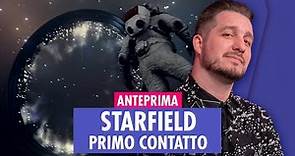 STARFIELD | PRIMO CONTATTO | ANTEPRIMA