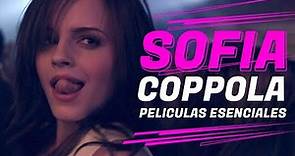 Sofía Coppola: Películas Esenciales