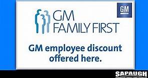 GM Family Discounts