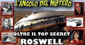 Oltre il Top Secret - Roswell