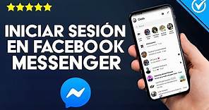 Cómo Iniciar Sesión en Facebook Messenger y Configurarlo en Español