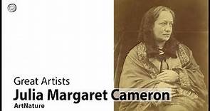 Julia Margaret Cameron | Great Artists | ArtNature