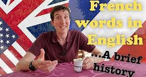 French words in English: A brief history