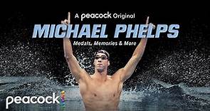 Michael Phelps: Medals, Memories & More | Official Trailer | Peacock