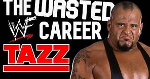 The Wasted WWF Career of Tazz