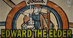 King Edward the Elder and the Making of England