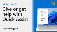 How to give or get help with Quick Assist in Windows | Microsoft