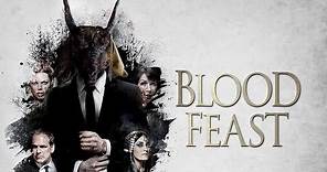 Blood Feast (2018) Official Trailer