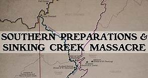 Dunmore's War: Southern Preparations & the Sinking Creek Massacre