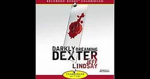 Darkly Dreaming Dexter | Jeff Lindsey | Audiobook Review