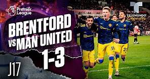 Highlights & Goals | Brentford vs. Manchester United 1-3 | Premier League | Telemundo Deportes