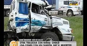 Visión Siete: Tragedia de Chacabuco: El camionero quedó imputado por el accidente