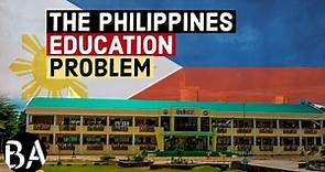 The Philippines Education Problem, Explained