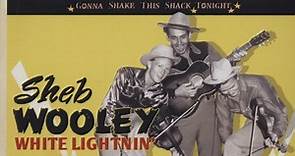 Sheb Wooley - White Lightnin'