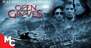 Open Graves | Full Movie | Horror Thriller | Mike Vogel | Eliza Dushku