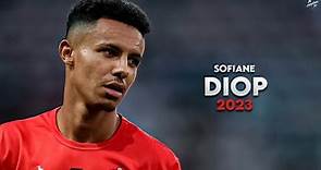 Sofiane Diop 2023 - Magic Skills, Assists & Goals - OG Nice | HD