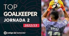 LaLiga Best Goalkeeper Jornada 2: Gerónimo Rulli