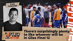 There's surprisingly plenty to like whoever will be in Gilas Final 12