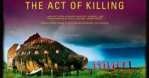 The Act of Killing Trailer - Official Trailer