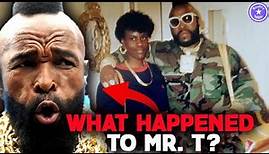 What happened to Mr. T? 2024 Update