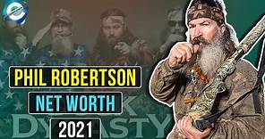 What is Duck Dynasty Phil Robertson net worth?