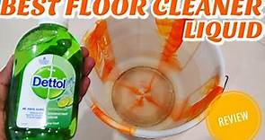 Best floor cleaner liquid | How to use DETTOL Floor Cleaner | DETTOL DISINFECTANT LIQUID Review