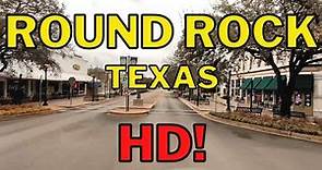 Round Rock Texas in HD! - Driving Tour - North Texas Hill Country