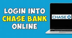 How To Login Into Chase Bank Online