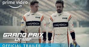 GRAND PRIX Driver - Official Trailer | Prime Video