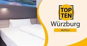 Top 10 Best Hotels to Visit in Würzburg | Germany - English